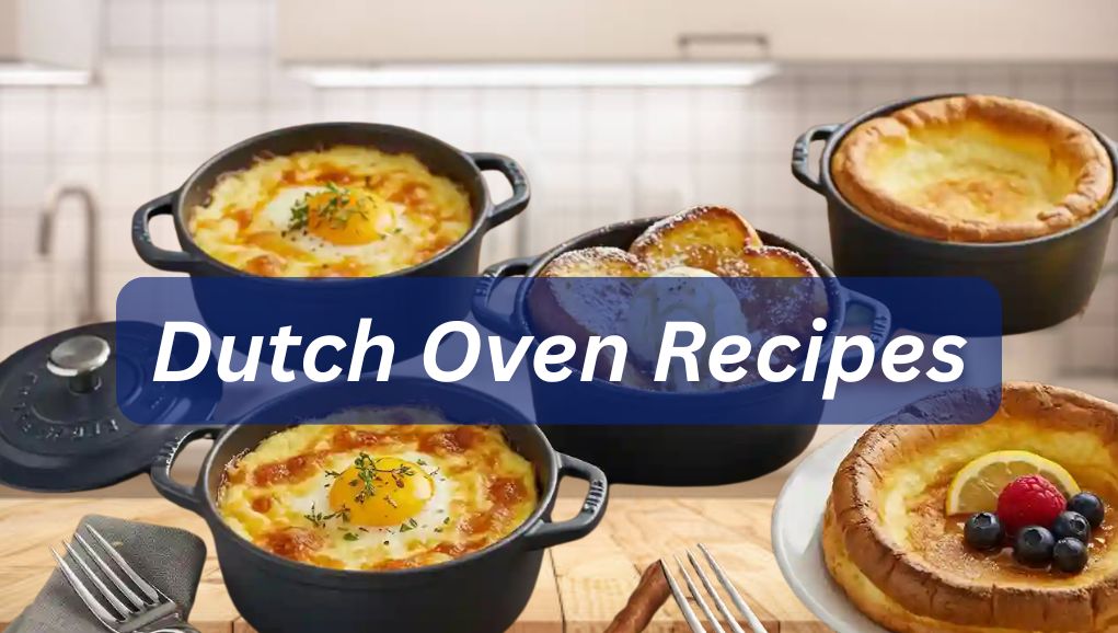 Dutch Oven Recipes